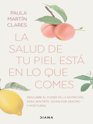 cover image of La salud de tu piel está en lo que comes (Edición mexicana)